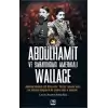 Abdulhamit Ve Sarayındaki  Amerikalı Wallace