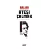 Ateşi Çalmak 1 – Karl Marx ’ın Gençliği