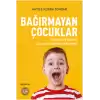 Bağırmayan Çocuklar