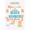 Bebek Rehberi İlk Bir Yıl