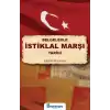 Belgelerle İstiklal Marşı Tarihi