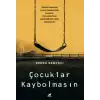 Çocuklar Kaybolmasın