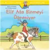 Elif Ata Binmeyi Öğreniyor - İlk Okuma Kitabım