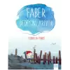 Faber Dedesini Arıyor