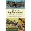 Filistin Seyahatnamesi - Seyahatname-i Arz-ı Filistin