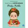 Frida Kahlo - Küçük İnsanlar ve Büyük Hayaller