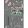 Geleceği İcat Etmek: Postkapitalizm ve Çalışmanın Olmadığı Bir Dünya