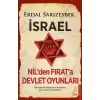 İsrael – Nil’den Fırat’a Devlet Oyunları