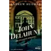 John Delahunt: Bir Cinayetin Hikayesi