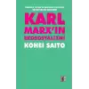 Karl Marxın Ekososyalizmi - Sermaye, Doğa ve Ekonomi Politiğin Yarım Kalmış Eleştirisi