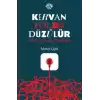 Kervan Yolda Düzülür