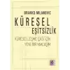 Küresel Eşitsizlik: Küreselleşme Çağı İçin Yeni Bir Yaklaşım