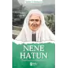 Nene Hatun - Tarihte İz Bırakanlar