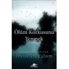 Ölüm Korkusunu Yenmek