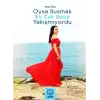 Oysa Susmak En Çok Bana Yakışmıyordu