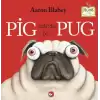 Pig Adında Bir Pug (Ciltli)