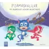 Pijamaskeliler ve Kardan Adam Makinesi