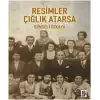 Resimler Çığlık Atarsa