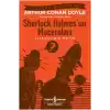 Sherlock Holmes’un Maceraları (Kısaltılmış Metin)