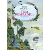 Tom Bombadil’in Maceraları (Ciltli)