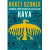 Uyumsuz Defne Kamanın Maceraları - Hava