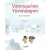 Vanessanın Yanındayım