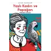 Yaşlı Kadın ve Papağan