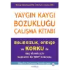 Yaygın Kaygı Bozukluğu Çalışma Kitabı