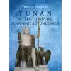 Yunan Mitolojisinde Doğu-Batı Bütünleşmesi