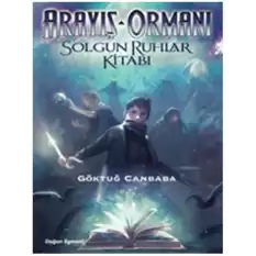 Arayış Ormanı 2 - Solgun Ruhlar Kitabı