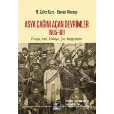 Asya Çağını Açan Devrimler (1905-1911)