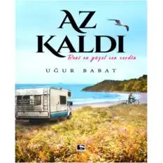 Az Kaldı