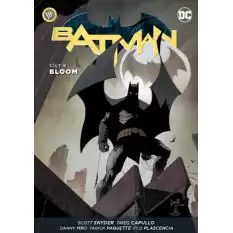 Batman Cilt 9 - Bloom