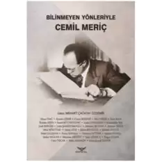 Bilinmeyen Yönleriyle Cemil Meriç