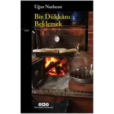 Bir Dükkanı Beklemek