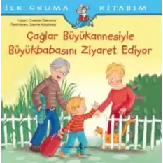 Çağlar Büyükannesiyle Büyükbabasını Ziyaret Ediyor - İlk Okuma Kitabım