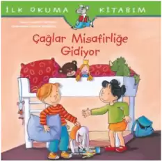 Çağlar Misafirliğe Gidiyor