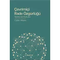 Çevrimiçi İfade Özgürlüğü - Teorisi ve Hukuku