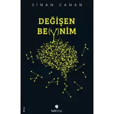 Değişen Beynim