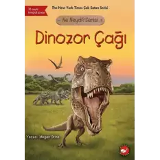 Dinozor Çağı - Ne Neydi? Serisi