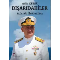 Dışarıdakiler, Adaleti Beklerken