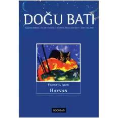 Doğu-Batı 82. Sayı Faunaya Ağıt : Hayvan