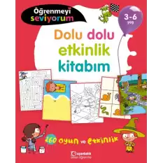 Dolu Dolu Etkinlik Kitabım - Öğrenmeyi Seviyorum 3-6 Yaş