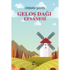 Geloş Dağı Efsanesi