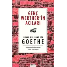 Genç Werther’in Acıları(Bez Ciltli)