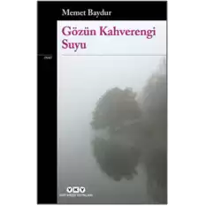 Gözün Kahverengi Suyu