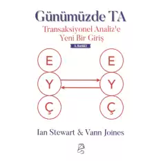 Günümüzde TA - Transaksiyonel Analize Yeni Bir Giriş