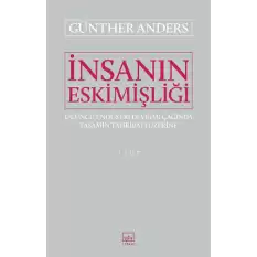 İnsanın Eskimişliği Cilt - 2