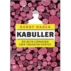 Kabuller – Bir Beyin Cerrahının Sınır Tanımayan Hikayesi