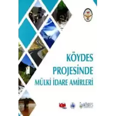 Köydes Projesinde Mülki İdare Amirleri (Ciltli)